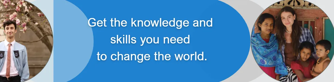 Student banner reading "get the knowledge and skills you need to change the world"